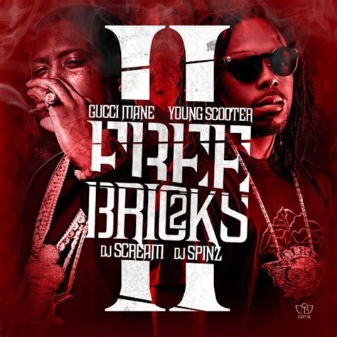 Gucci Mane free bricks 2